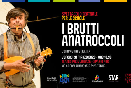 BRUTTI ANATROCCOLI | MatinéeScuole