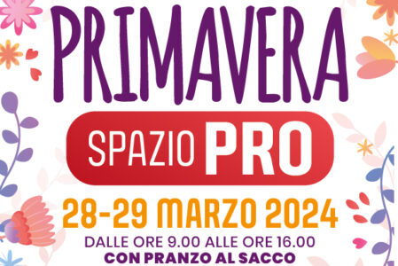 PRIMAVERA A SPAZIOPRO