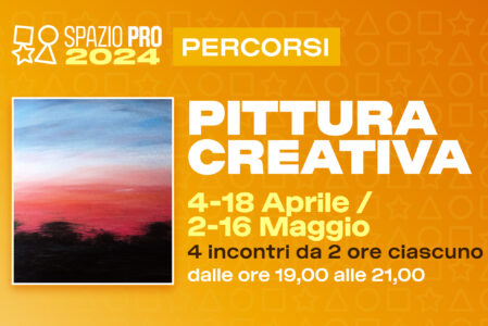 PITTURA CREATIVA | PERCORSI