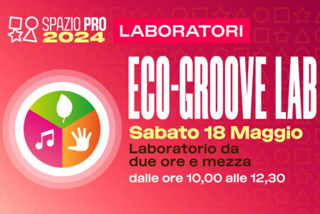 ECO-GROOVE LAB | LABORATORI